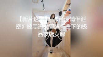 重磅核弹初代顶流网红推女郎 艾栗栗 近期最新啪啪视图第二部