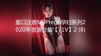 《小王胖子》新人老哥约操极品风骚美女，口活一流