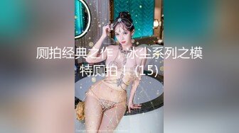 蜡笔老公足浴按摩勾搭女技师，全程拍摄牛仔裤吊带妹子带回房间啪啪，翘屁股摸逼舔屌猛操