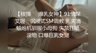 《魔手外购极品厕拍》臀控必备！坑神潜伏商场女厕独占一个坑位，同步露脸特写2K偸拍多位小姐姐方便，全是大屁股