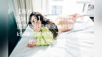 白白嫩嫩的妹子发给男朋友的一段视频 分手后被渣男曝光 这身材真好