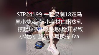 吃了兴奋剂的可爱小女友，做爱比平时都兴奋，拿着鸡巴在洞口磨蹭，湿润了插进去没有那么疼，看着稚嫩脸蛋还不到20岁！