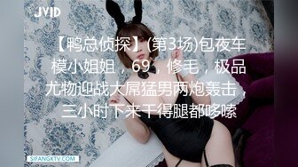 番薯哥逛会所私约女技师一条龙服务干到姐姐叫 快点射我子宫里