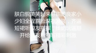 萌奶大美–妥妥眼镜御姐：哥哥用力，啊~好爽，哥哥真棒，使劲