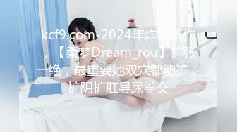 壮男3500元约了位极品高颜值性感美女，肤白貌美，刚做这行还有点害羞，沙发上侧插，后入，女上位，骑乘，各种干.