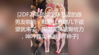 山东学生妹，【阿里嘎多】，在KTV唱歌喝酒，一曲罢了情意缠绵，口交啪啪，主打的就是一个真实220~2