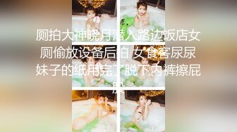 ❤️❤️马尾辫漂亮小姑娘，双洞齐开名场面，小穴菊花一起操，骑乘后入爆菊，撑爆骚穴，前后夹击